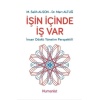 İşin İçinde İş Var