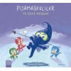 Pijamalılar Çetesi - Pijamaskeliler ve Gece Ninjası