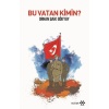 Bu Vatan Kimin?  (4022)