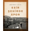 Esir Şehirde Spor  (4022)