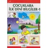 Çocuklara İlk Dini Bilgiler 1  (4022)