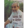 Gümüş Tül ve Alevler  (4022)