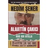 Kod Adı Atilla - Alaattin Çakıcı  (4022)