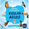 Kuşlar Ailesi - Bilgi Dolu İlk Kitaplarım  (4022)