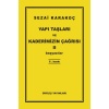 Yapı Taşları ve Kaderimizin Çağrısı 2  (4022)