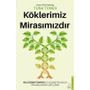 Köklerimiz Mirasımızdır  (4022)