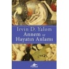 Annem ve Hayatın Anlamı  (4022)