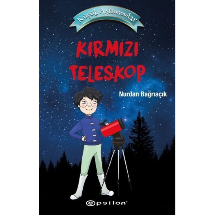 Küçük Astronomlar- Kırmızı Teleskop