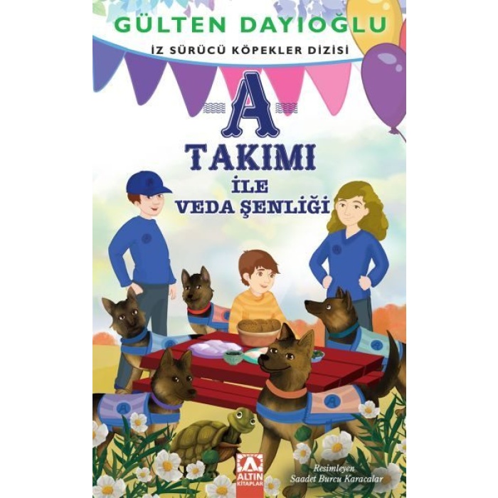 A Takımı - A Takımı İle Veda Şenliği - İz Sürücü Köpekler Dizisi 10