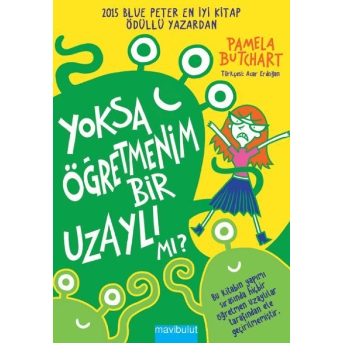 Yoksa Öğretmenim Bir Uzaylı mı?