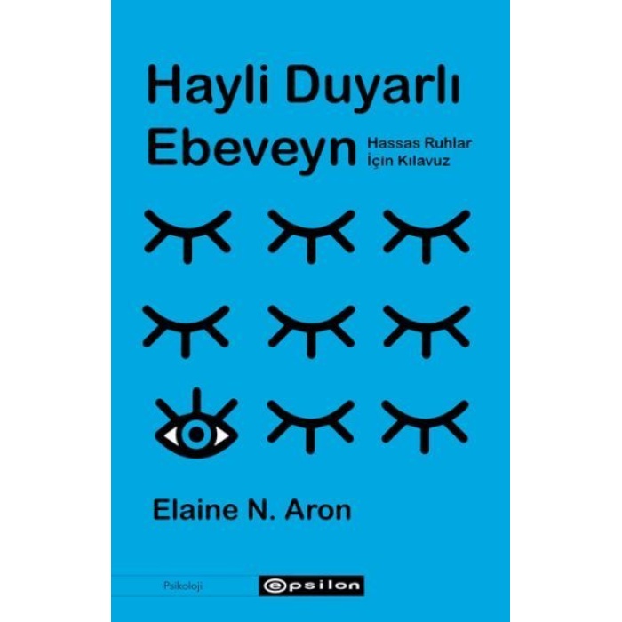 Hayli Duyarlı Ebeveyn