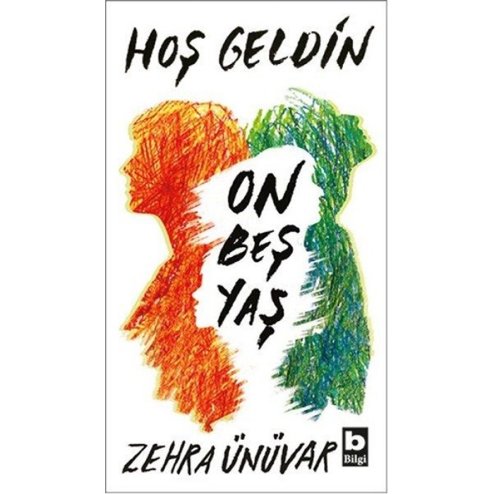 Hoş Geldin On Beş Yaş