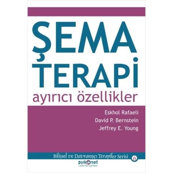 Şema Terapi: Ayırıcı Özellikler  (4022)