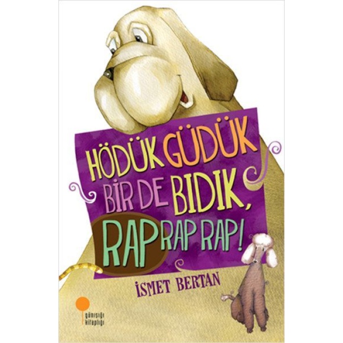 Hödük, Güdük, Bir de Bıdık, Rap Rap Rap!  (4022)