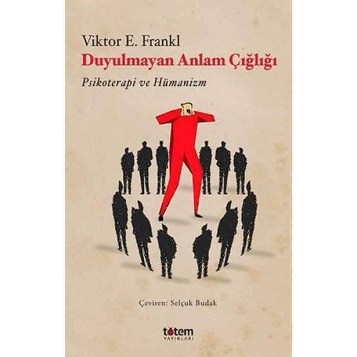 Duyulmayan Anlam Çığlığı