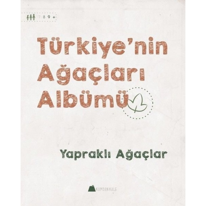 Yapraklı Ağaçlar - Türkiyenin Ağaçları Albümü