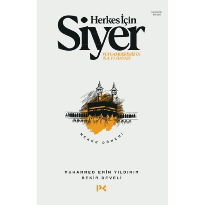 Herkes İçin Siyer Peygamberimizin (S.A.V) Hayatı - Mekke Dönemi