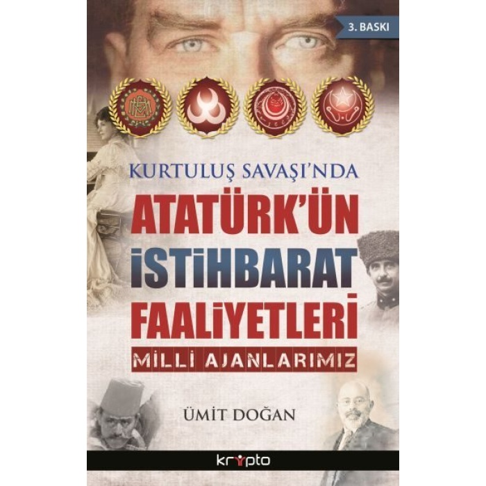 Kurtuluş Savaşında Atatürkün İstihbarat Faaliyetleri