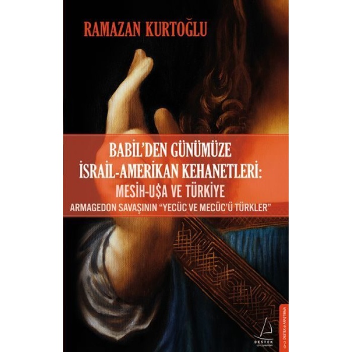 Babil’den Günümüze İsrail-Amerikan Kehanetleri  (4022)