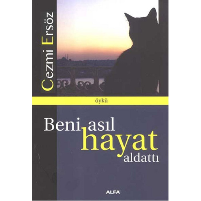 Beni Asıl Hayat Aldattı  (4022)