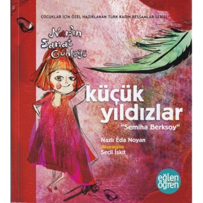 Narın Sanat Günlüğü 6 - Küçük Yıldızlar (Semiha Berksoy)  (4022)