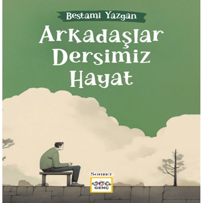 Arkadaşlar Dersimiz Hayat  (4022)