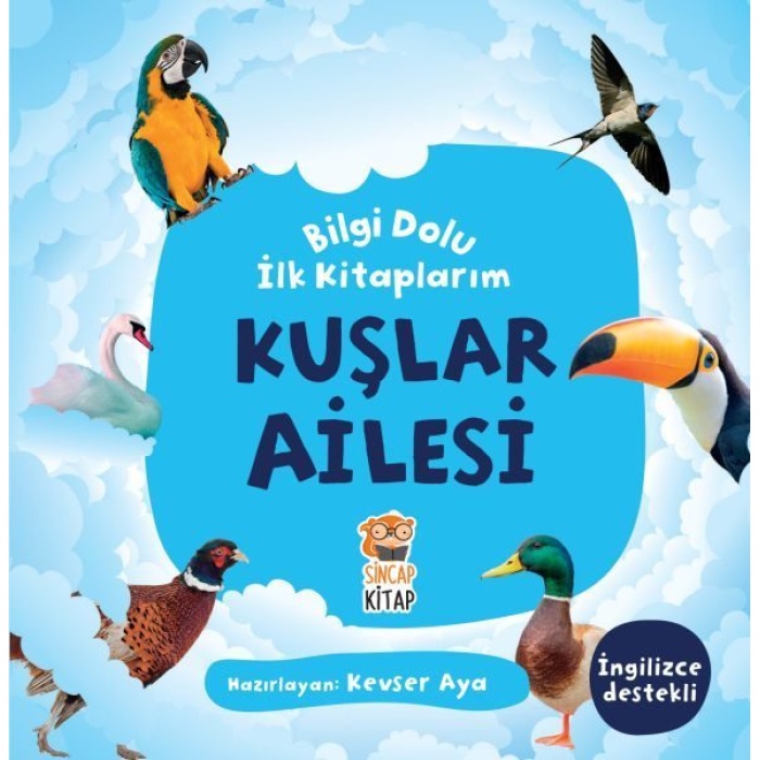 Kuşlar Ailesi - Bilgi Dolu İlk Kitaplarım  (4022)