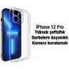 iPhone 12 Pro 6.1inç Kılıf Kamera Korumalı Ultra İnce Şeffaf Silikon Kılıf