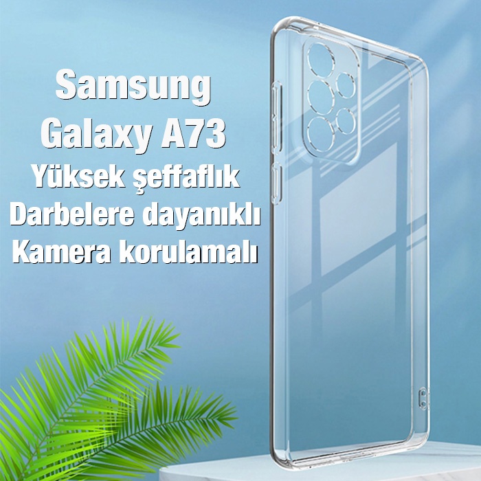 SM Galaxy A73 5G Kılıf Kamera Korumalı Ultra İnce Şeffaf Silikon Kılıf