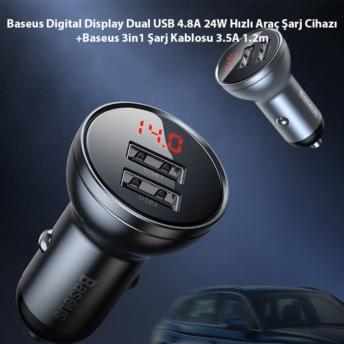 Baseus Digital Display Dual USB 4.8A 24W Hızlı Araç Şarj Cihazı+Baseus 3in1 Şarj Kablosu 3.5A 1.2m