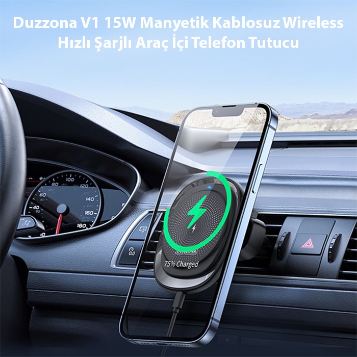 Duzzona V1 15W Manyetik Kablosuz Wireless Hızlı Şarjlı Araç İçi Telefon Tutucu