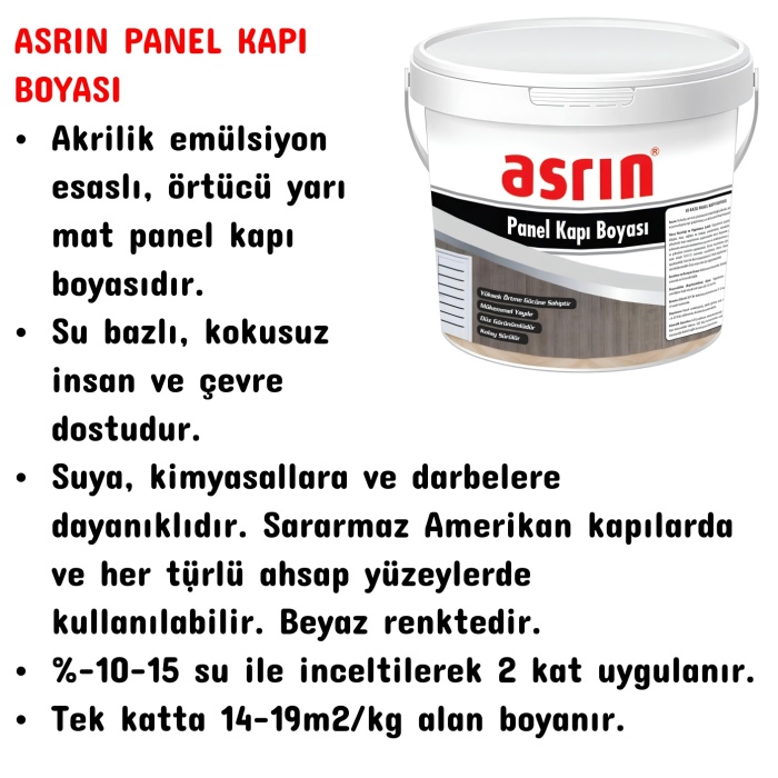 ASRIN Panel Kapı ve Ahşap  Boyası Beyaz 2.5 Kg-Su Bazlı-Kokusuz-Kolay uygulanır-Sararmaz-Yarı mat