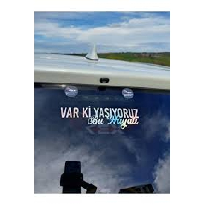 Var Ki Yaşıyoruz Hologram Oto Sticker