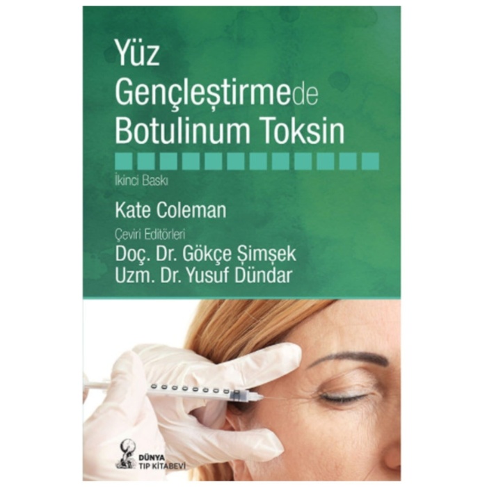 Yüz Gençleştirmede Botulinum Toksin