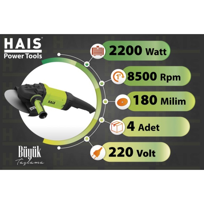 HAIS 180mm BÜYÜK TAŞLAMA 2200 WATT