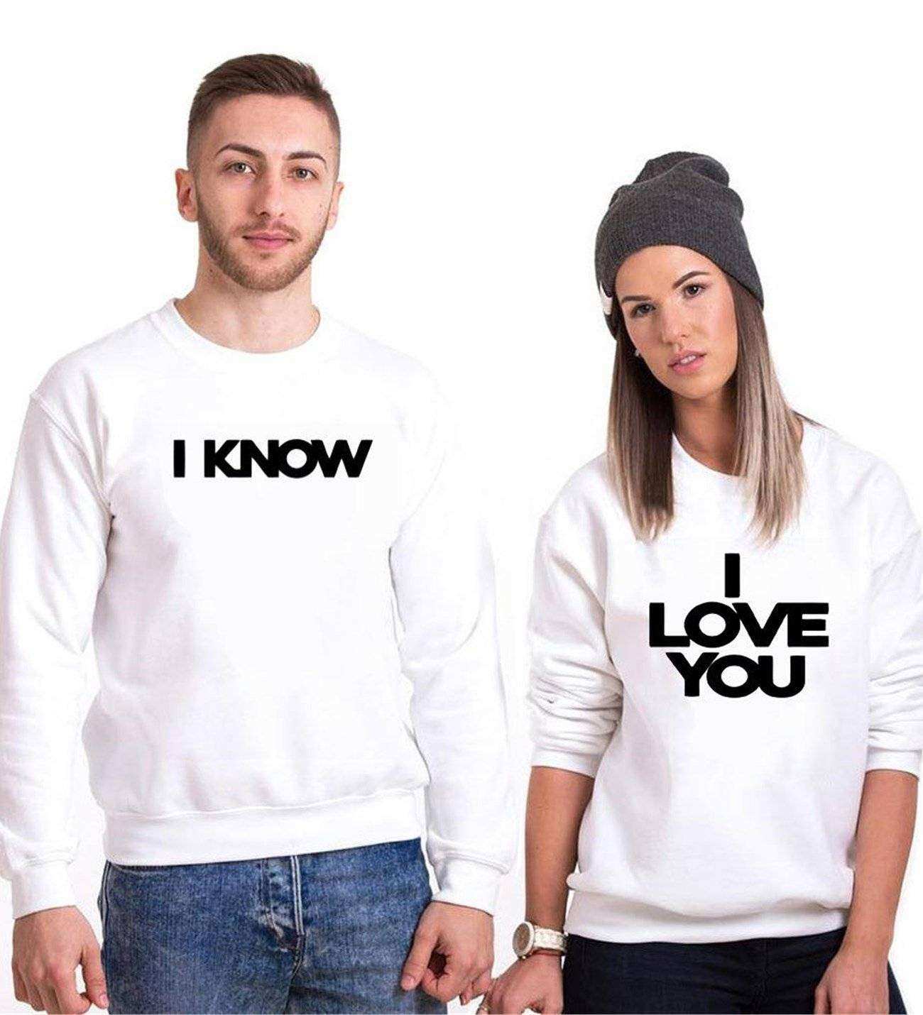 Tshirthane I Love You I Know Sevgili Kombinleri Sweatshirt Çift Kombini