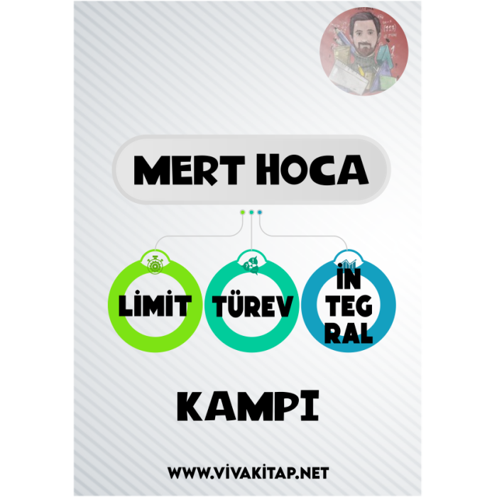 Mert Hoca Limit Türev İntegral Kampı