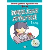 İlkokul Eğlenceli İngilizce - İngilizce Atölyesi 1. Kitap 7+ Yaş