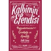 Kalbimin Efendisi - Peygamberimizin Çocukluğu Ve Gençliği