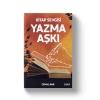 Kitap Sevgisi Yazma Aşkı