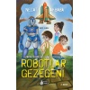 Uzay Derinliklerine Yolculuk - Robotlar Gezegeni