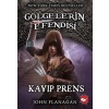 Gölgelerin Efendisi 15 - Kayıp Prens