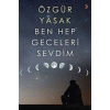 Ben Hep Geceleri Sevdim