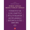 Türkiye’de Çok Partili Politikanın Açıklamalı Kronolojisi (1945-1971)