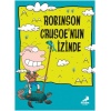 Nobinson’un Maceraları 1 - Robinson Crusoe’un İzinde