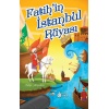 Fatihin İstanbul Rüyası