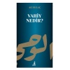 Vahiy Nedir?