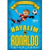 Hayalim Ronaldo 3 - Yolun Sonu