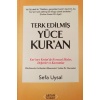 Terk Edilmiş Yüce Kuran