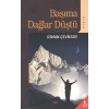 Başıma Dağlar Düştü